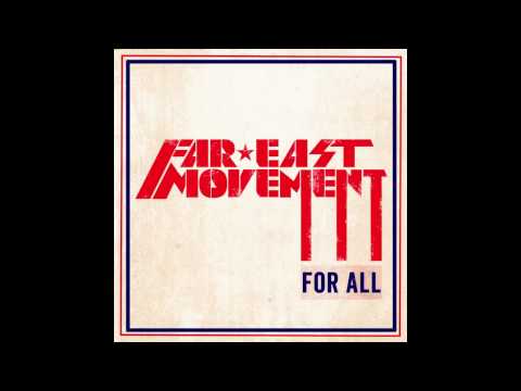 For All music video by Far East Movement